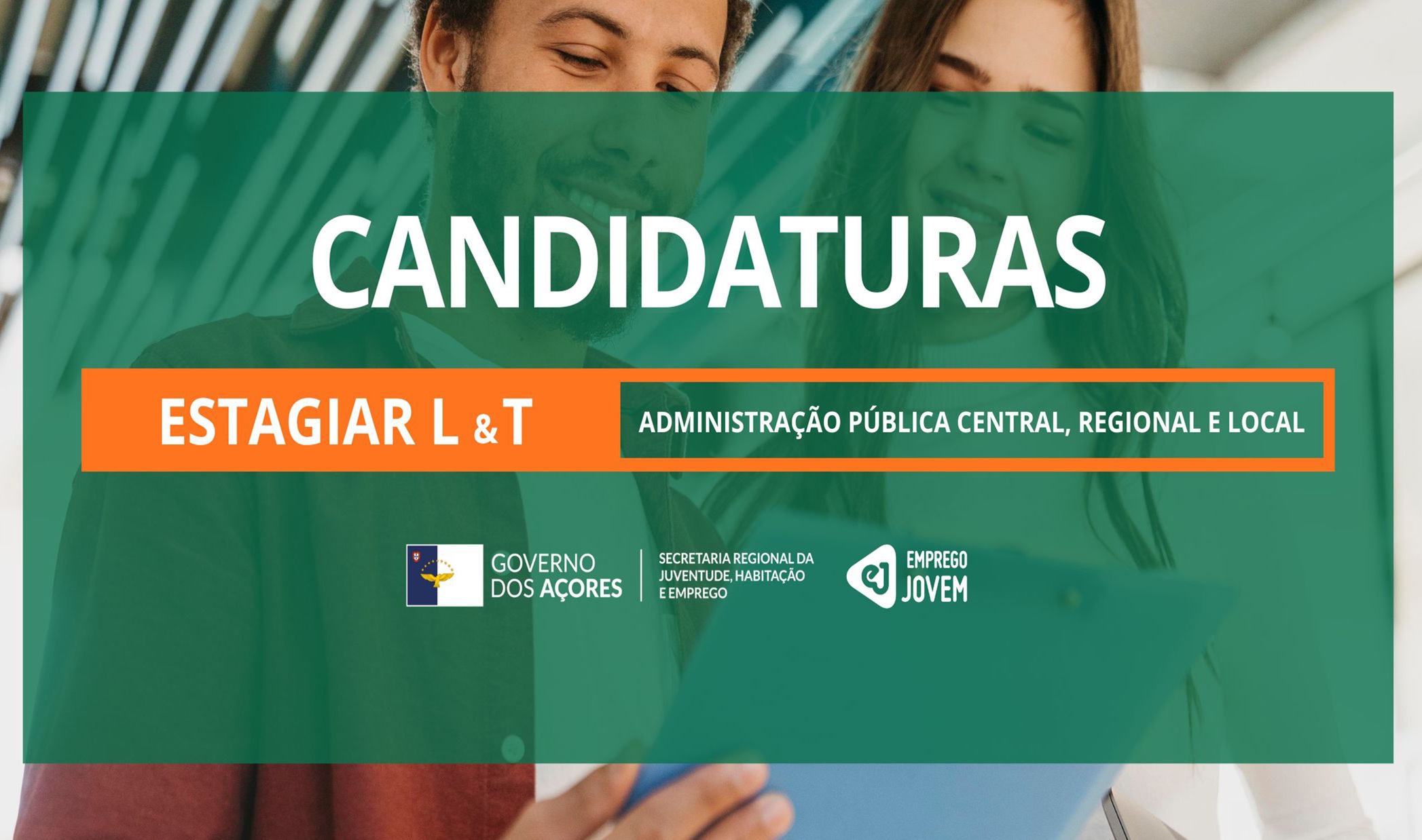 Candidaturas ao ESTAGIAR L e T na Administração Pública de 9 a 27 de fevereiro